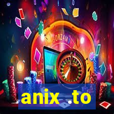 anix .to